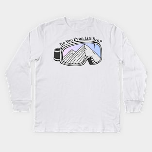 Sunset Mountain Ski Goggles | Do You Even Lift Bro? Kids Long Sleeve T-Shirt